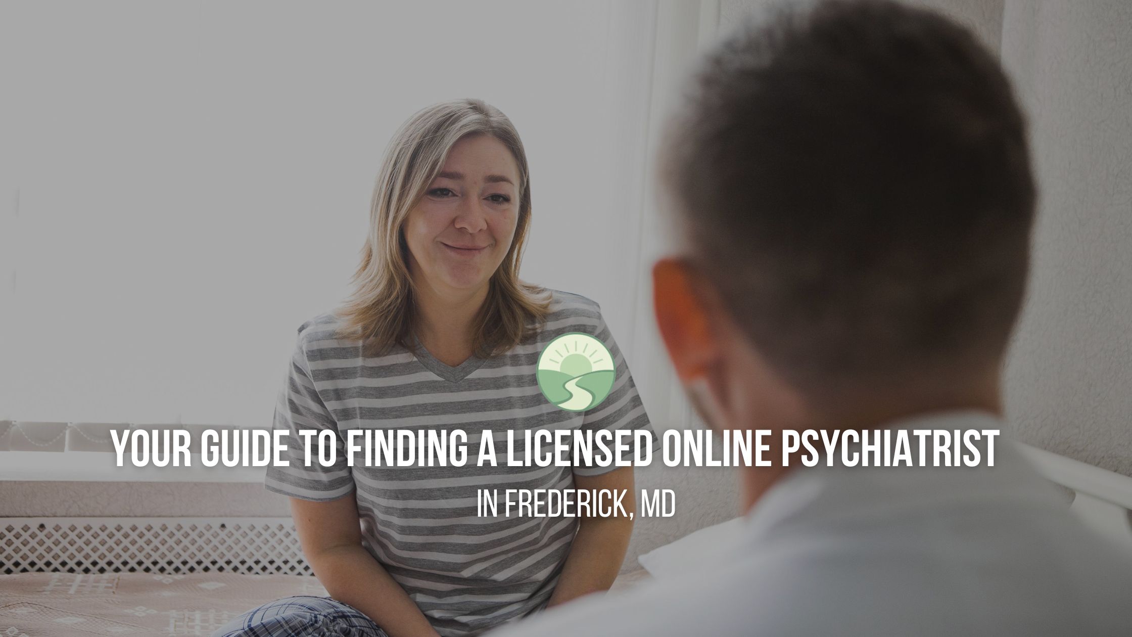 Online Psychiatrist in Frederick, MD